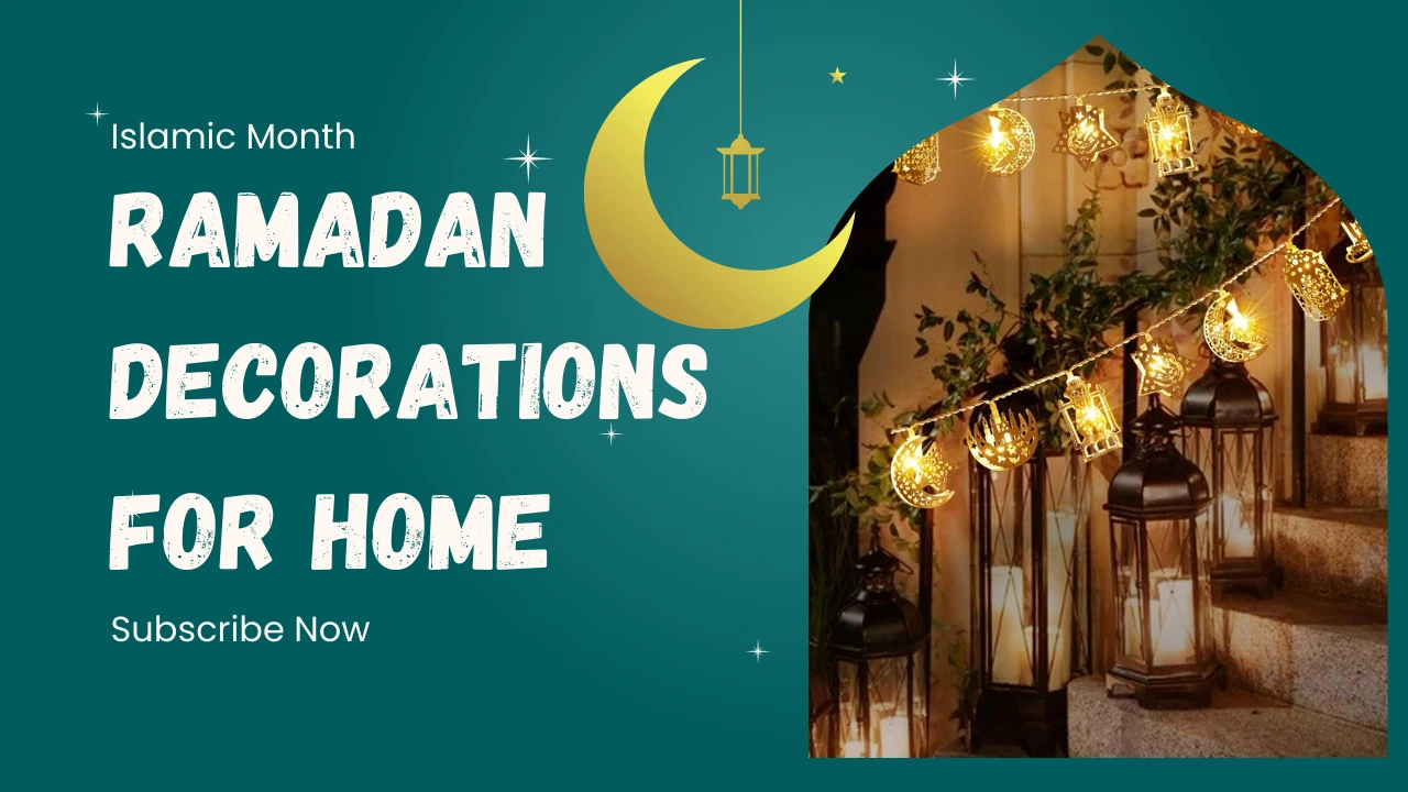 Ramadan Decorations for Home