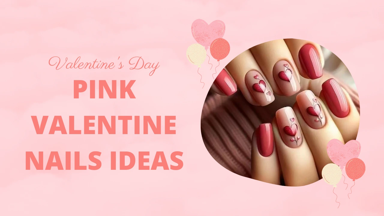 pink valentine nails ideas