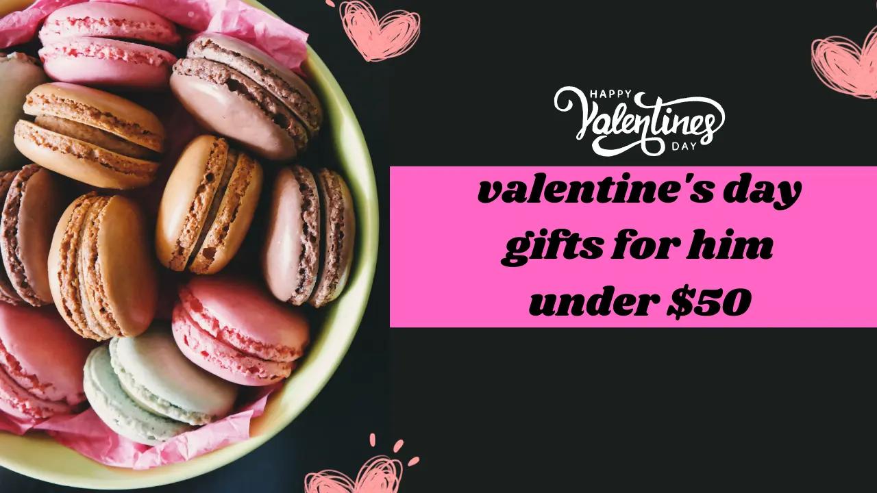 valentine's day gifts for him under $50