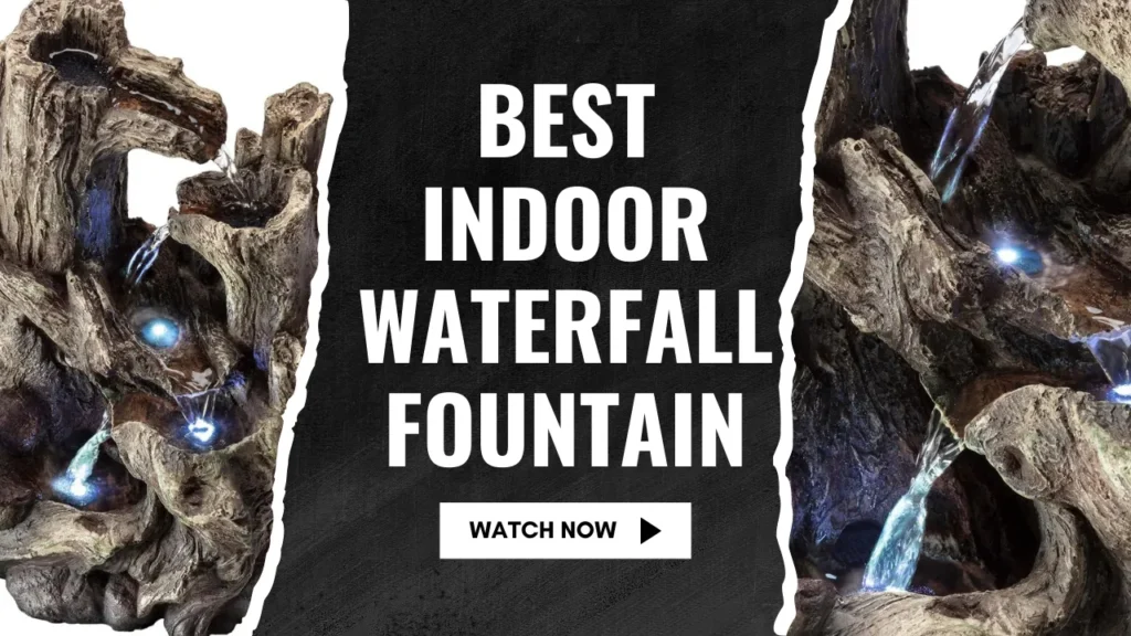 best indoor waterfall fountain