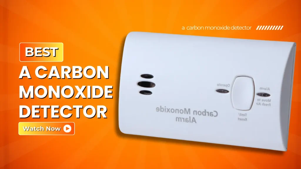 a carbon monoxide detector