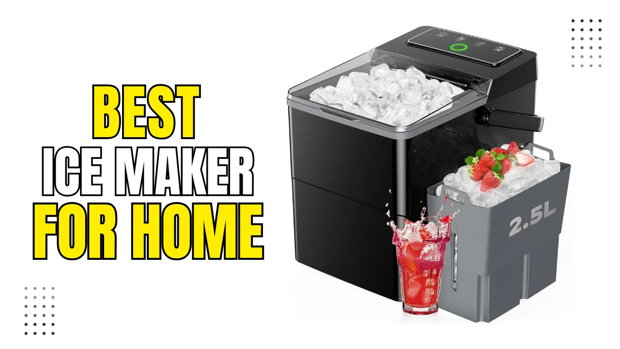 best ice maker for home