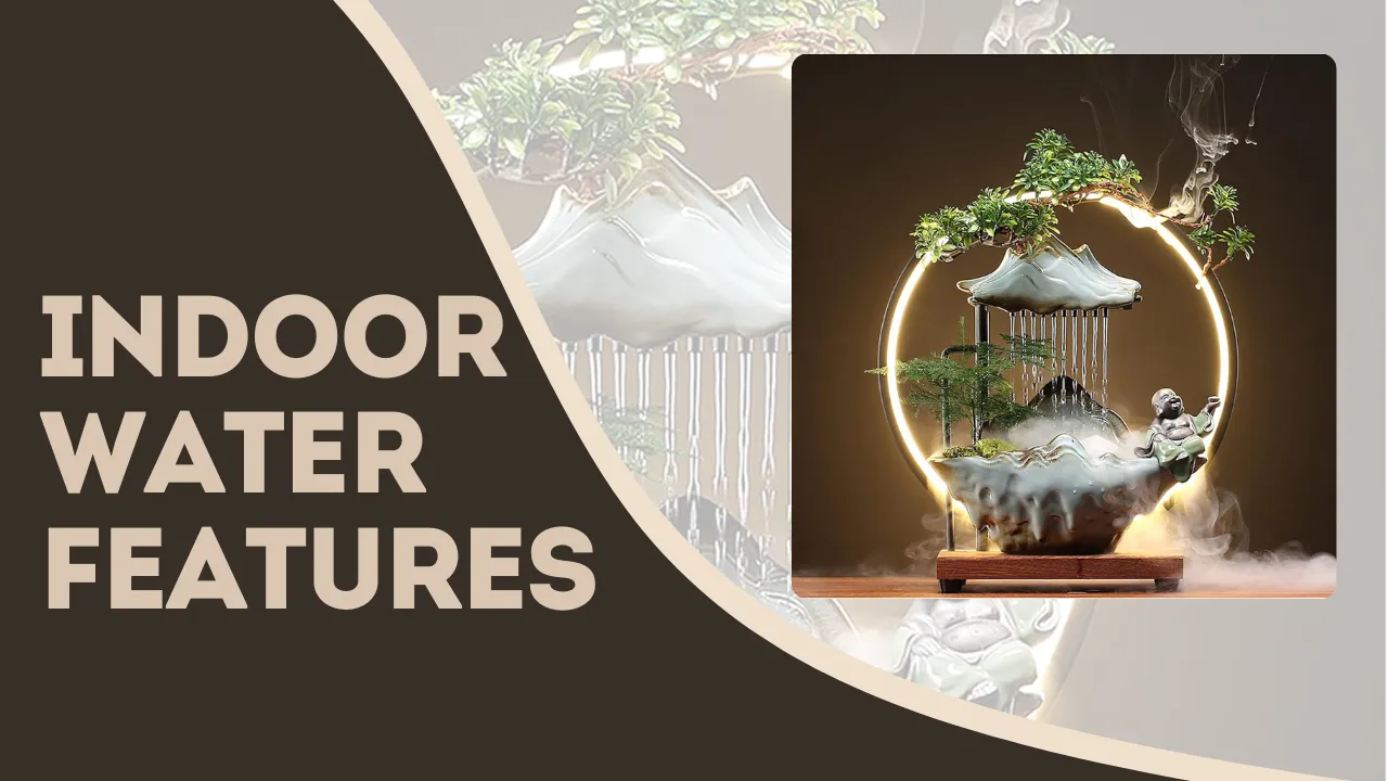 indoor water features