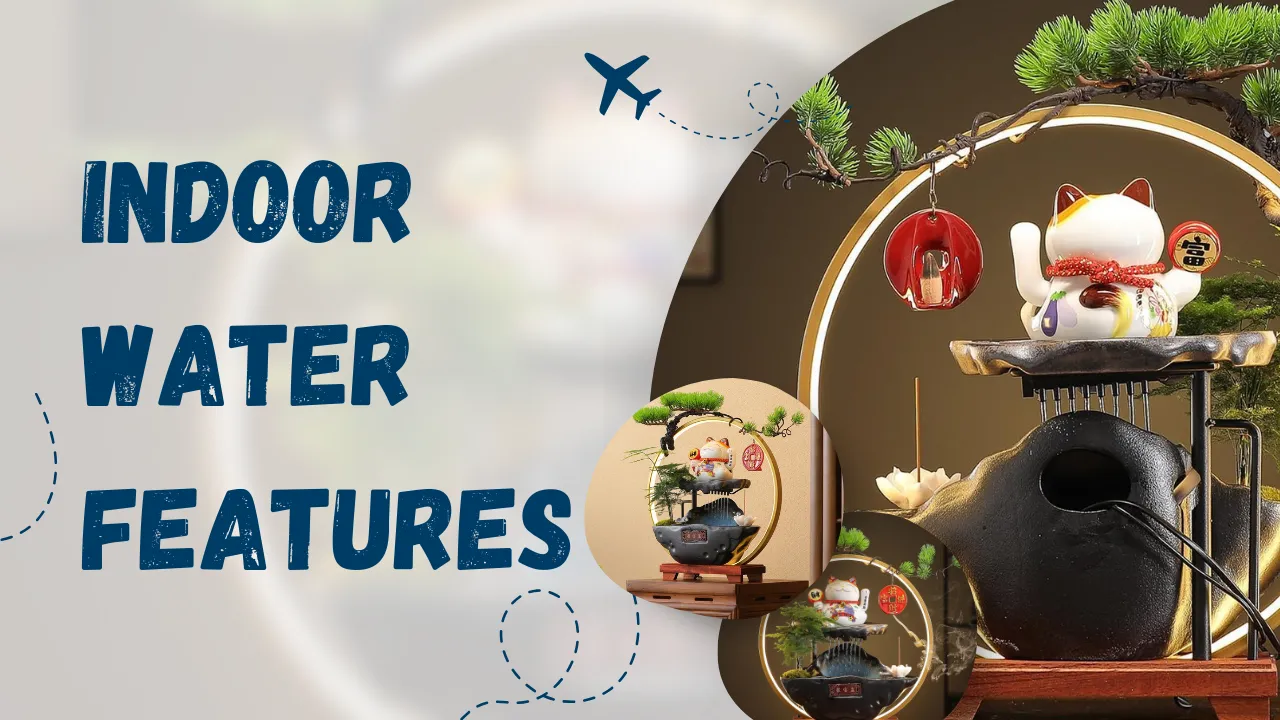 indoor water features