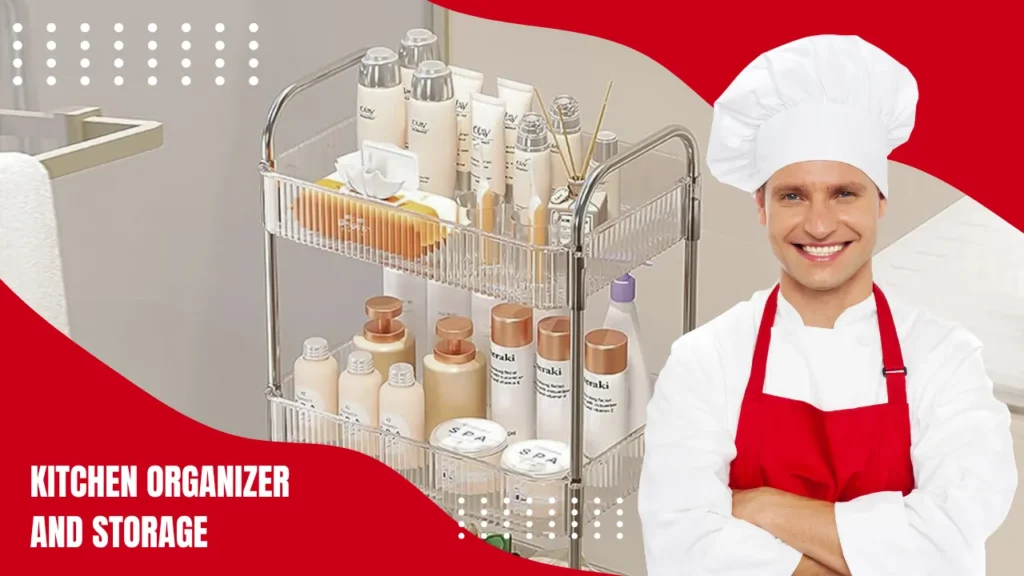 kitchen organizer and storage