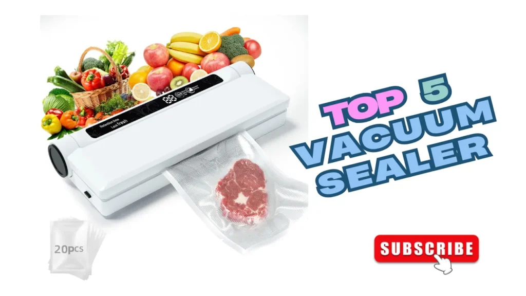 Top 5 Vacuum Sealers in 2025.