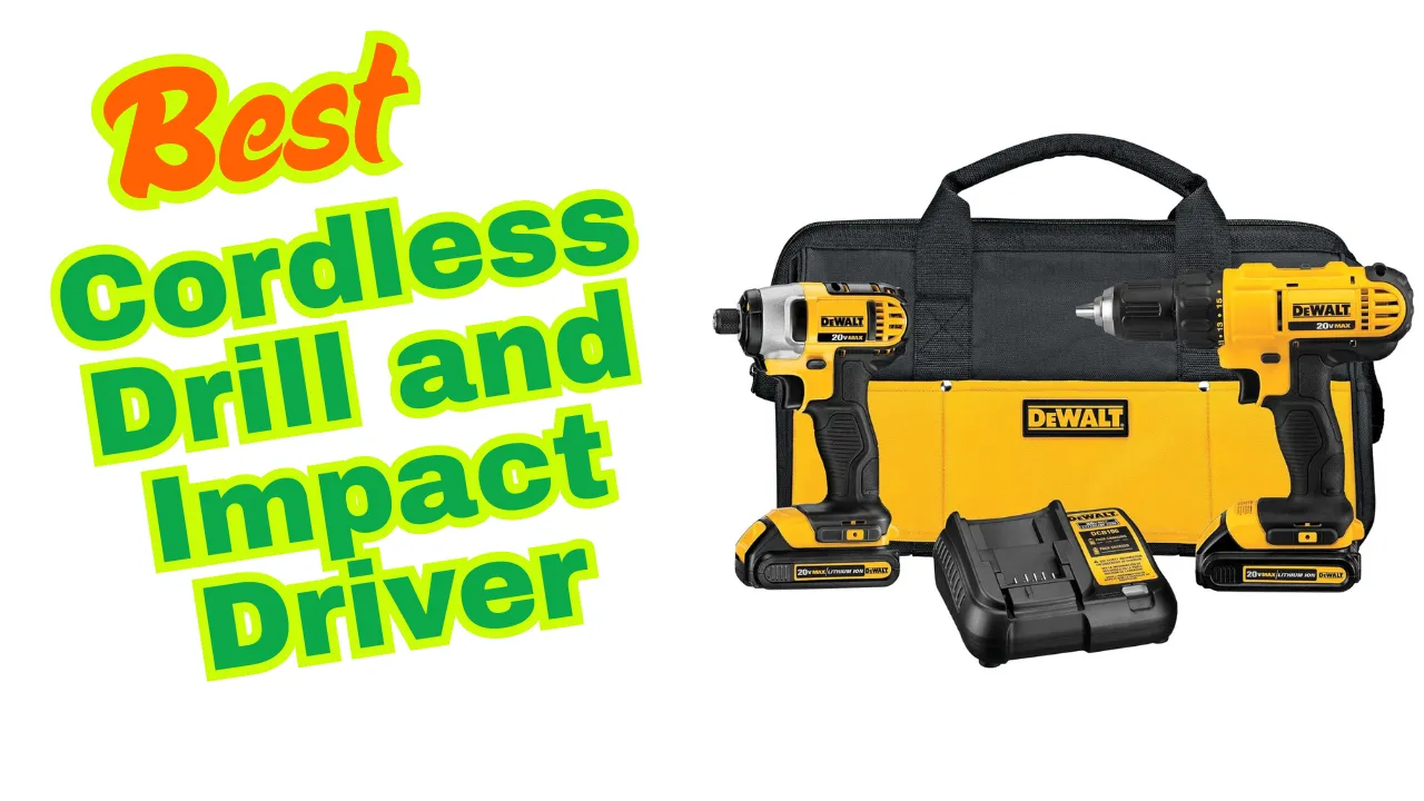 Cordless Drill and Impact Driver