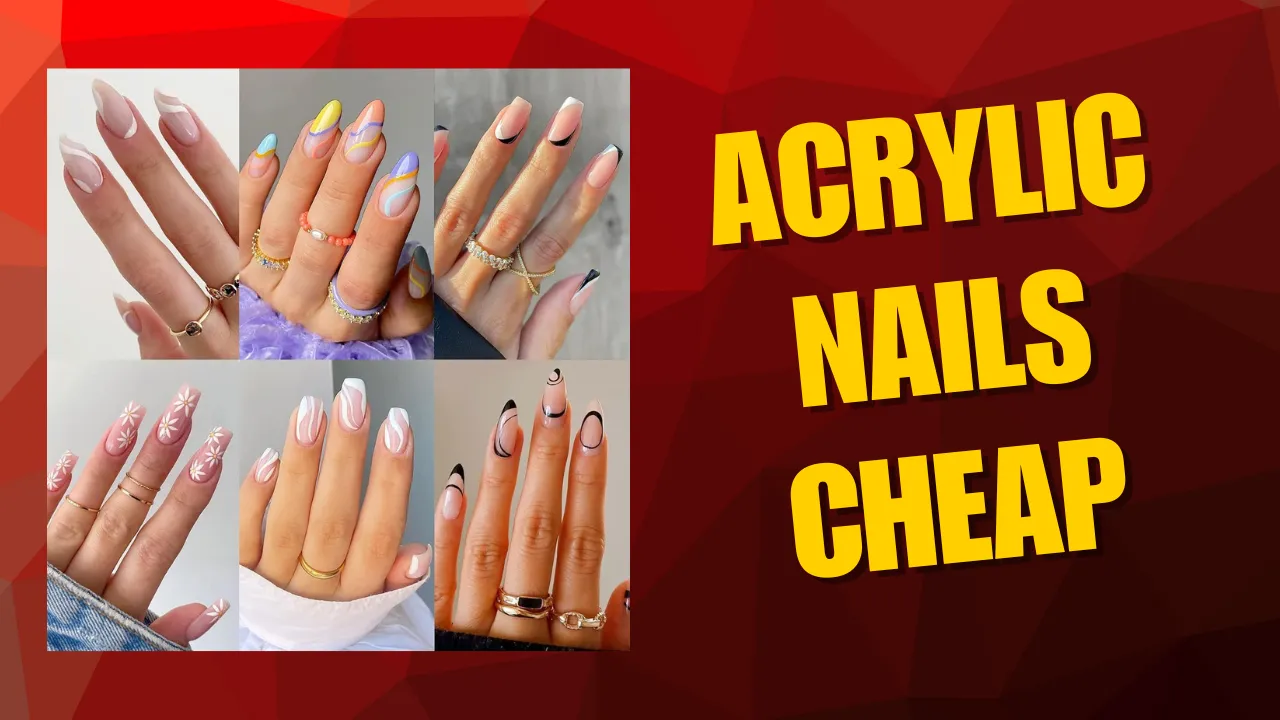 acrylic nails cheap