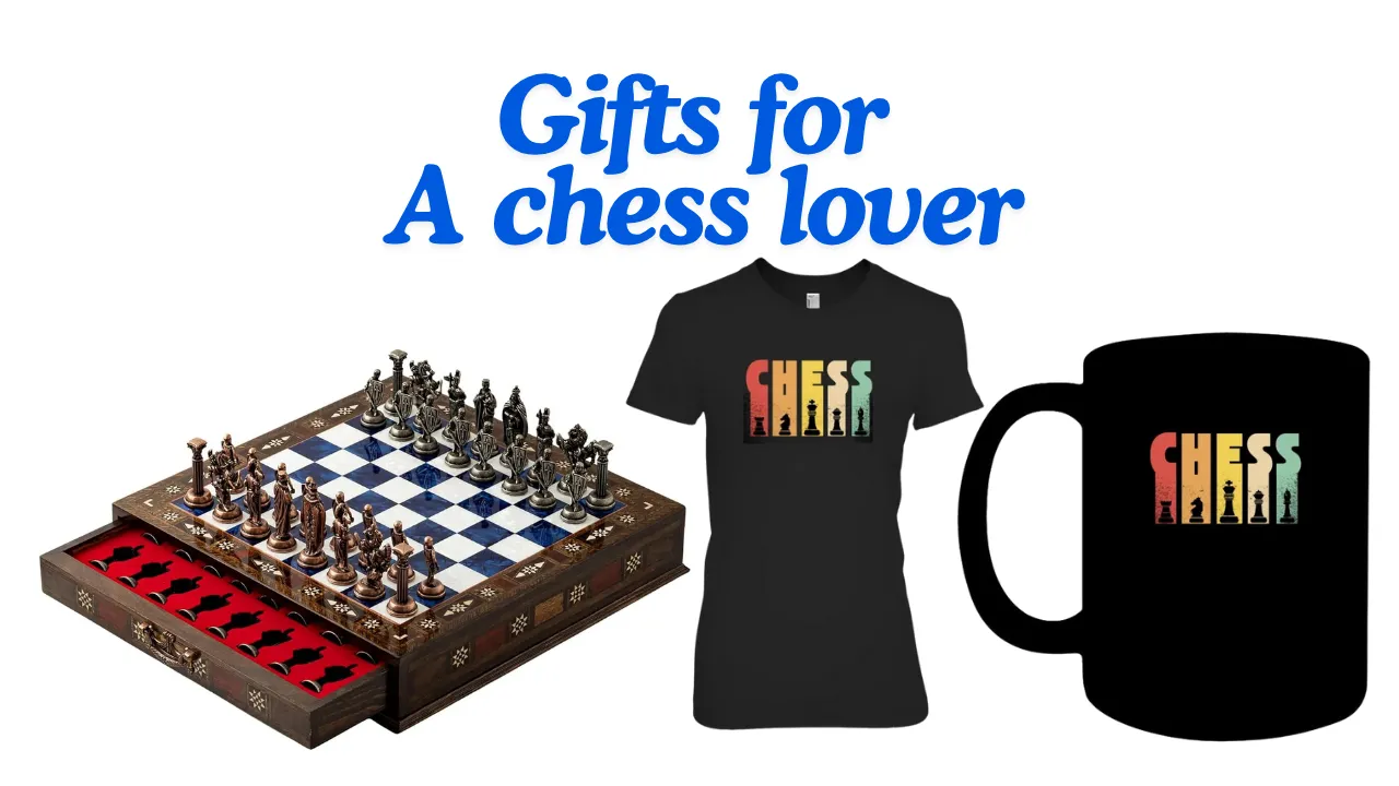 gifts for a chess lover