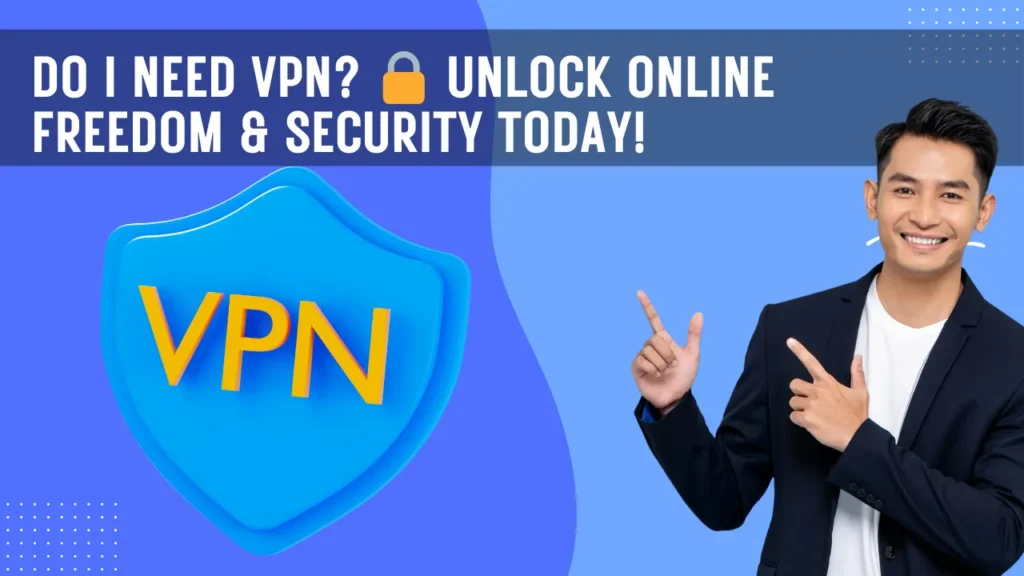 do i need vpn