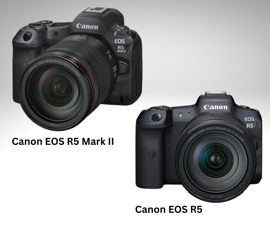 Canon R5 Mark II vs Canon R5: The Complete Comparison Guide