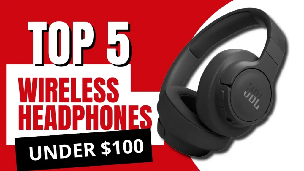 wireless headphones under $100